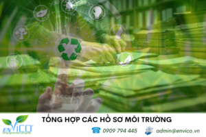 Ho so moi truong doanh nghiep can co