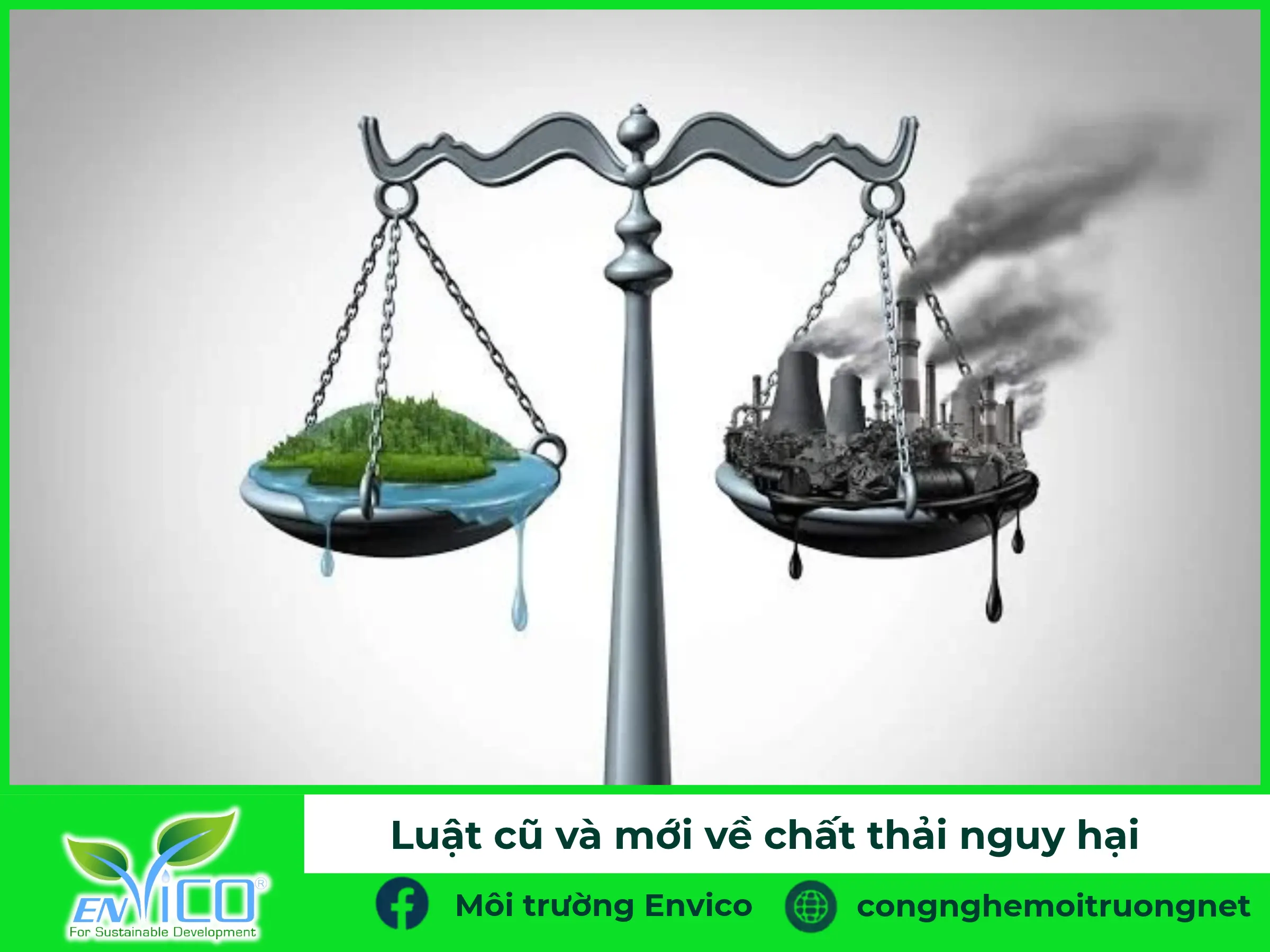 Luật cũ và mới trong quản lý chất thải nguy hại