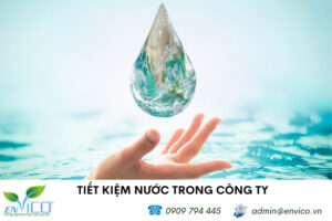 cach tiet kiem nuoc trong cong ty envico