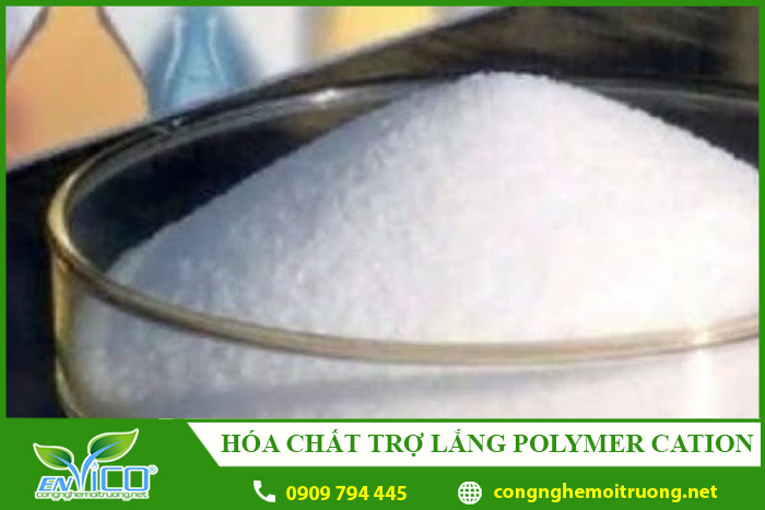 Hóa chất trợ lắng Polymer Cation envico