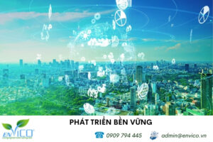 Phát triển bền vững phải đáp ứng trên các phương diện kinh tế - xã hội - môi trường