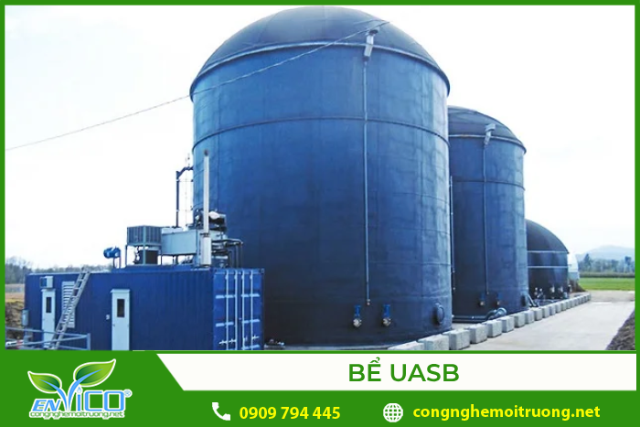 Bể UASB là một loại bể kỵ khí 