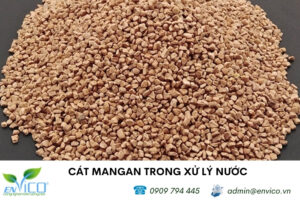 Cát Mangan là loại cát được ứng dụng phổ biến trong lọc nước