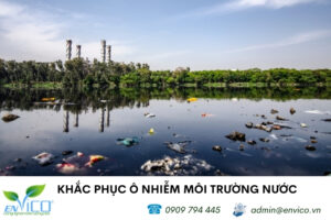 giải pháp khắc phục ô nhiễm môi trường nước