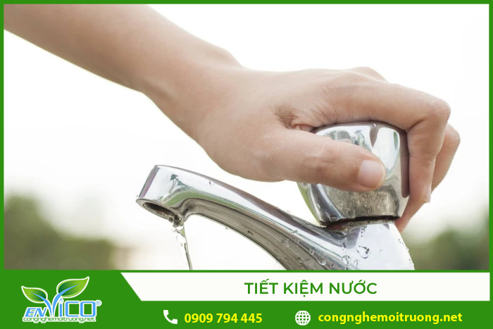 Tiết kiệm nước là vì nước là nguồn tài nguyên hữu hạn