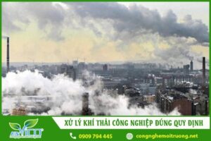 xu ly khi thai cong nghiep dung quy dinh 1