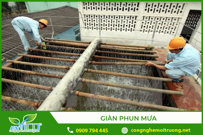 Giàn phun mưa giúp thúc đẩy quá trình oxy hóa