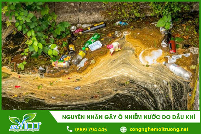 nguyen nhan gay o nhiem nuoc do dau khi 1