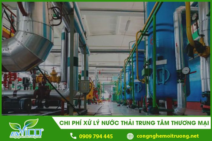 chi pi xu ly nuoc thai trung tam thuong mai 1