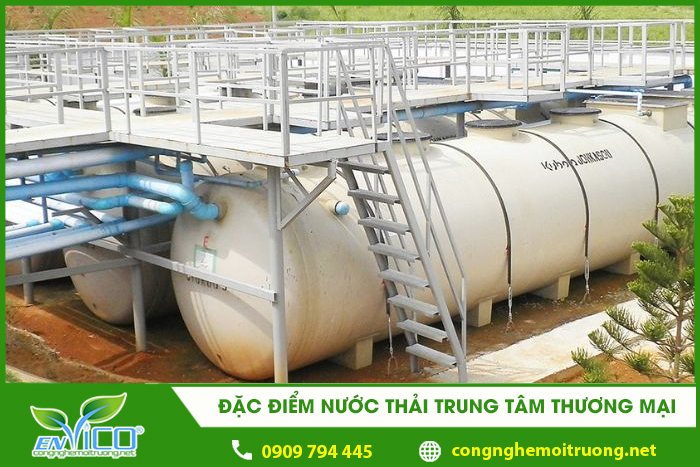 dac diem nuoc thai trung tam thuong mai 1