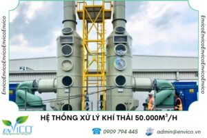 He thong xu ly khi thai cong suat 50000 m3 h