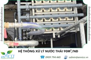 He thong xu ly nuoc thai cong suat 90 m3 ngay dem